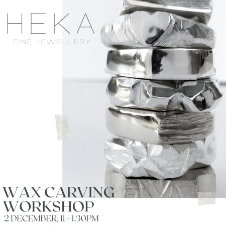 HEKA JEWELLERY - WAX CARVING WORKSHOP